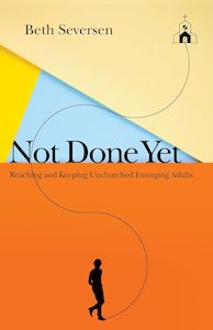 Not Done Yet - Reaching And Keeping Unchurched (P/B)