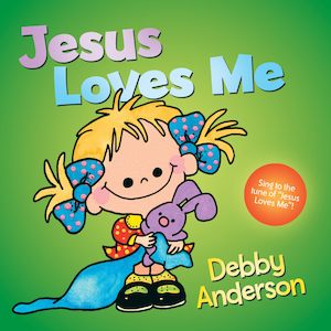 Jesus Loves Me (Cuddle and Sing Board Book)
