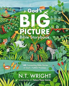 God's Big Picture Bible Storybook - N.T. Wright