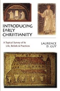 Church History: Introducing Early Christianity