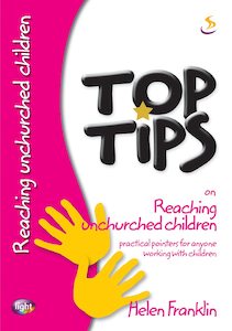 Youth: Top Tips-Reaching Unchurched Children