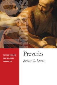 Commentaries: Proverbs - Two Horizons OT Commentary