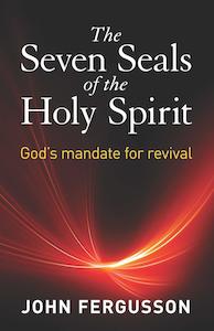 Seven Seals Of The Holy Spirit - John Fergusson