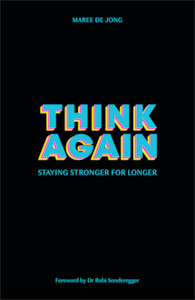 Nz Authors: Think Again - Staying Stronger for Longer