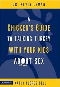 Marriage Family: Chicken's Guide To Talking Turkey With Your Kids About Sex