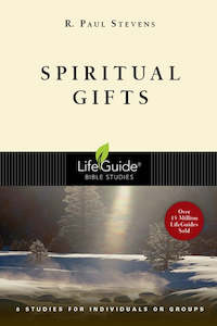 Lifeguide B/Study - Spiritual Gifts