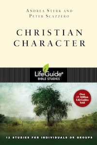 Lifeguide Bible Studies: Lifeguide Bible Study - Christian Character