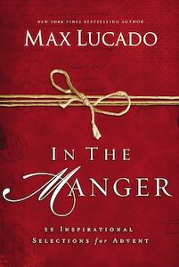 Christmas Cards 8 Pack: In the Manger: 25 Inspirational Selections for Advent