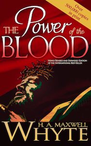The Power of the Blood - H. A. Maxwell