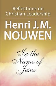 In The Name Of Jesus - Henri Nouwen