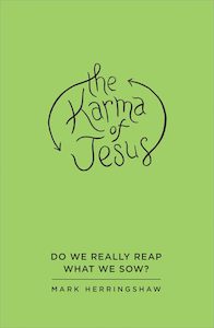 The Karma Of Jesus - Mark Herringshaw