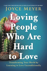 1 Get 2nd Half Price: Loving People Who Are Hard to Love - Joyce Meyer