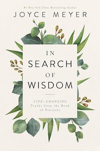 In Search Of Wisdom - Joyce Meyer