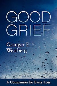 Good Grief - A Companion For Every Loss