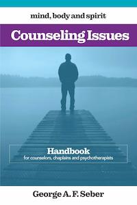 Pastoral: Counseling Issues Handbook - Mind Body Spirit