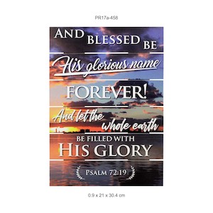 A4 Plaques: Picture Wood - Blessed Be His Glorious Name ... (A4)