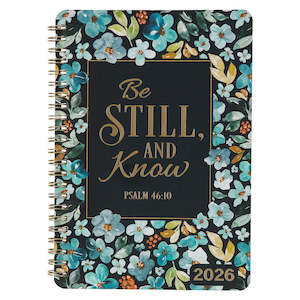 2026 Planners: 2026- Be Still and Know Spiral Weekly Planner - Psalm 46:10