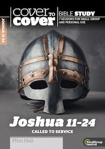 Bible Studies: CTC  Joshua 11-24 (Called to Service)