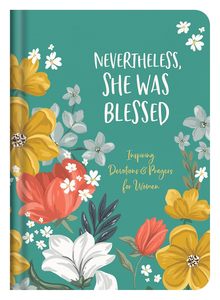 Devotionals: Nevertheless, She Was Blessed - Women's Devotions