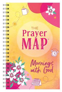 Devotionals: The Prayer Map: Mornings with God