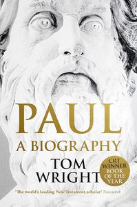 Paul by Tom Wright - A Biography