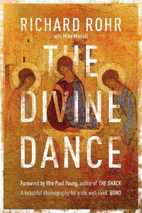 Theology: The Divine Dance by Richard Rohr - P/B