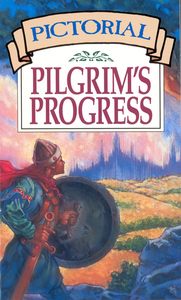Pictorial Pilgrims Progress