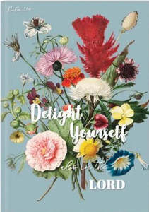 Journals: Delight Yourself Also In The Lord Hardcover Journal