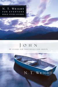 Books: John For Everyone Bible Studies (25 Studies) by NT Wright