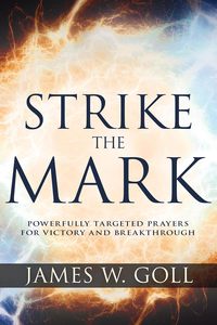 General: Strike at the Mark