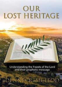 Nz Authors: Our Lost Heritage - Dennis Mcleod