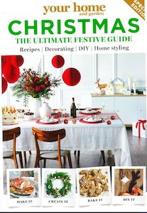 Magazine: Your Home & Garden Special - Christmas Festive Guide