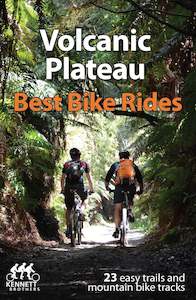 Sport: Volcanic Plateau Best Bike Rides by Kennett Brothers