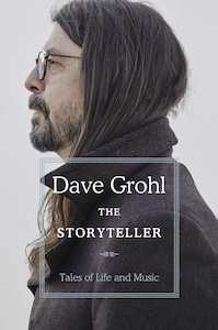 Music: Storyteller: Tales of Life and Music Dave Grohl