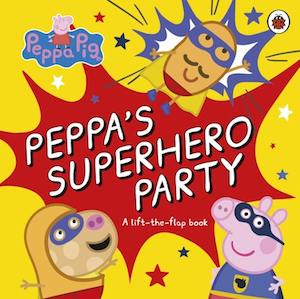 Peppa Pig: Peppas Super Hero Party