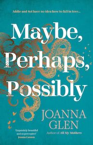 Romance: Maybe Perhaps Possibly Joanna Glen