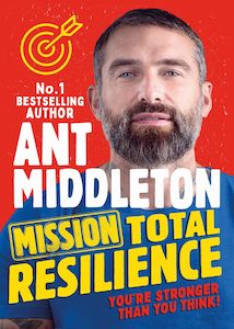 Mission Total Resilience Ant Middleton