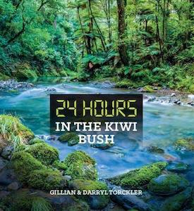 Childrens Non Fiction: 24 Hours In The Kiwi Bush Gillian Torckler