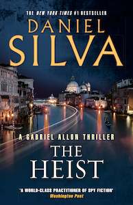 Gabriel Allon #14 The Heist Daniel Silva
