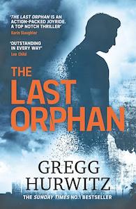 Action Adventure: Orphan X #8: Last Orphan Gregg Hurwitz