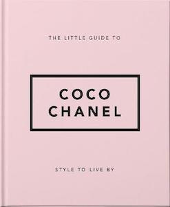 Humour: Little Guide to Coco Chanel Style To Live By