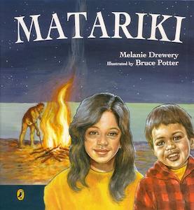 Childrens Picture Books: Matariki Melanie Drewery