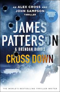 James Patterson: Cross Down James Patterson