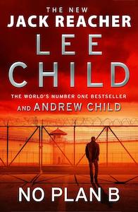 No Plan B Lee Child Andrew Child