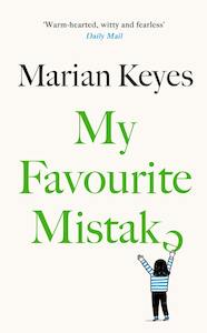 Mothers Day: My Favourite Mistake Marian Keyes