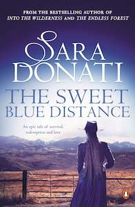 Mothers Day: Sweet Blue Distance Sara Donati