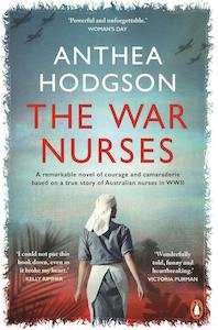 Historical Fiction 1: War Nurses Anthea Hodgson