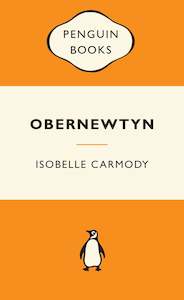 Penguin Classics: Obernewtyn Chronicles Volume 1 Isobelle Carmody