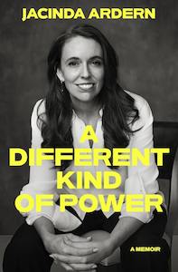 New Zealand: A Different Kind of Power Jacinda Adern