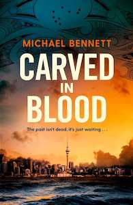 Crime Thriller: Carved in Blood Michael Bennett